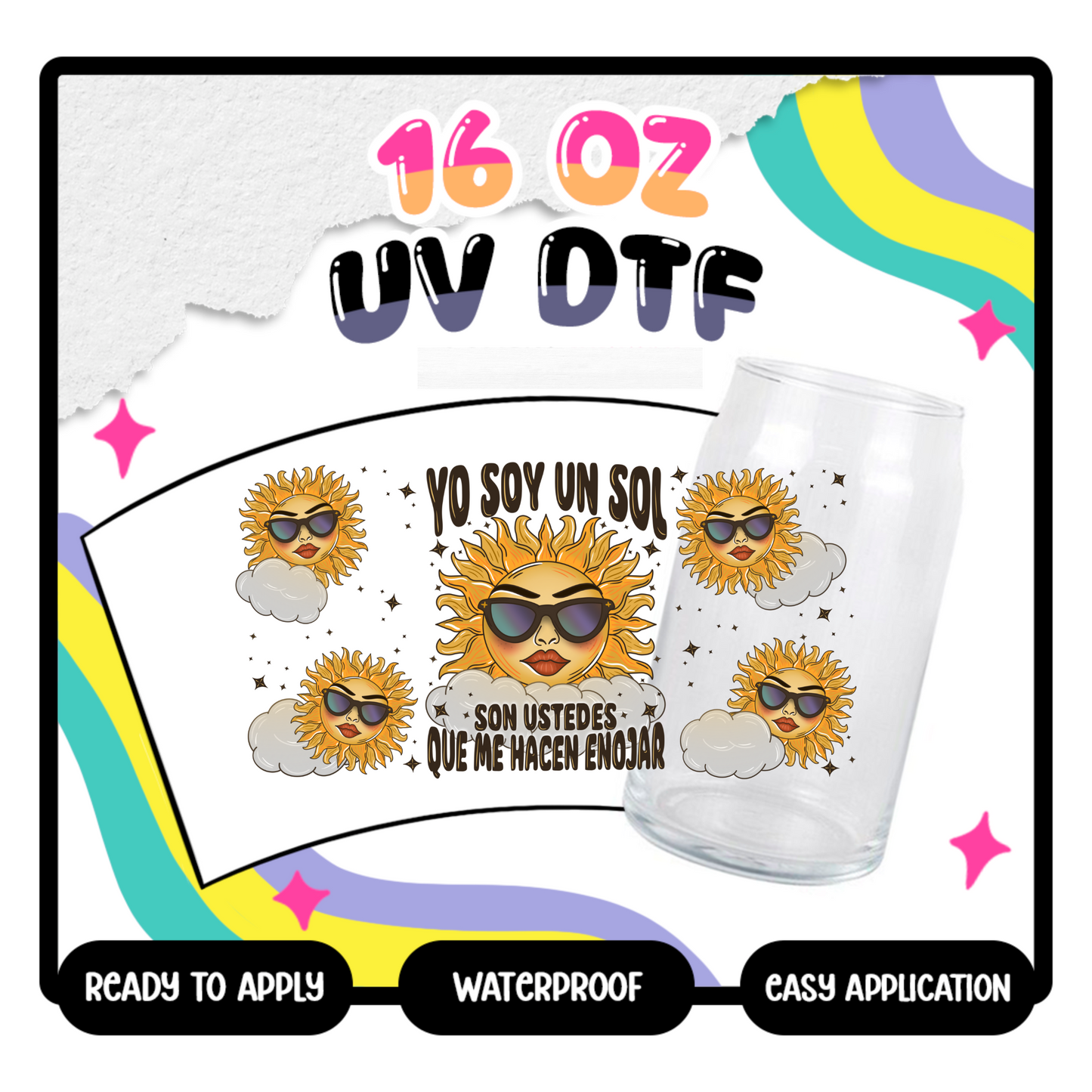 Yo Soy Un Sol - 16 oz Glass Wrap