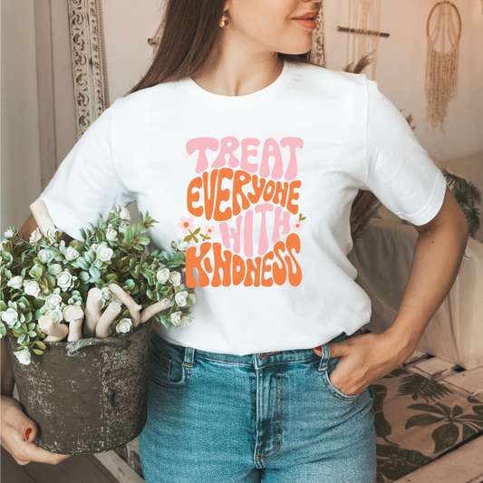 Treat Everyone With Kindness - Clear Film Screen Print