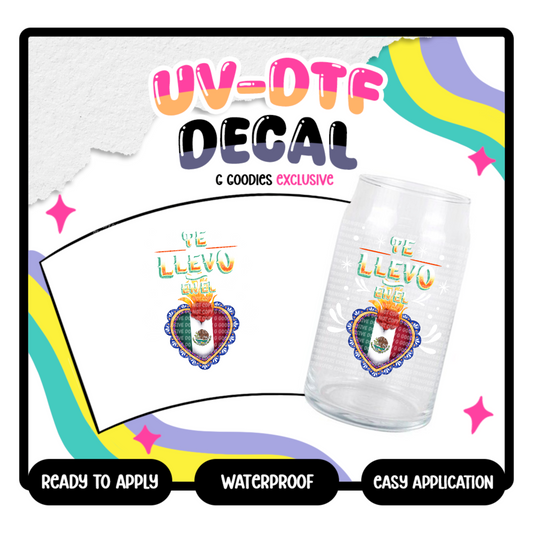 Te Llevo En El Corazon - 4 in UV-DTF Deca