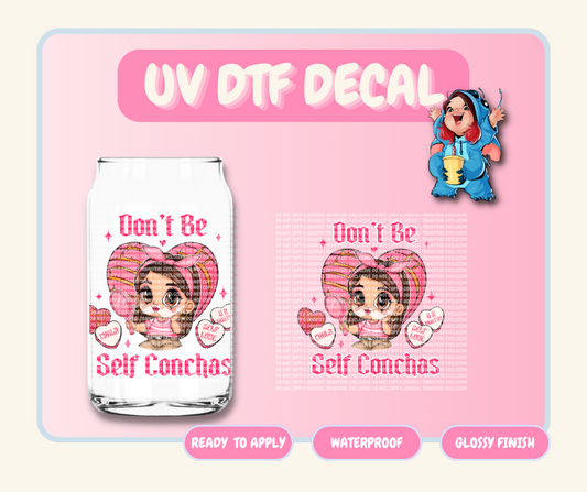 Don't Be Self Conchas - 4 in UV DTF DECAL