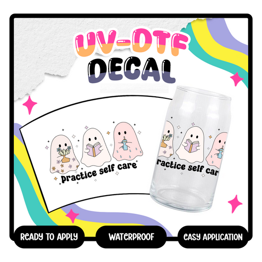 Practice Self Care - 4 in UV DTF DECAL