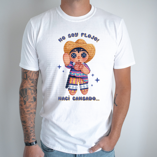 No Soy Flojo, Naci Cansado... - Clear Film Screen Print EXCLUSIVE