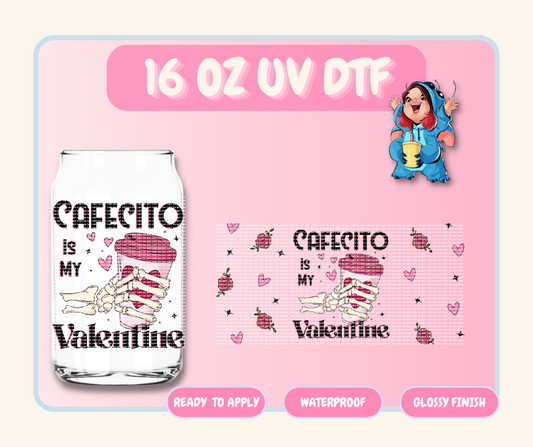 Cafecito Is My Valentine - 16 oz Glass Wrap