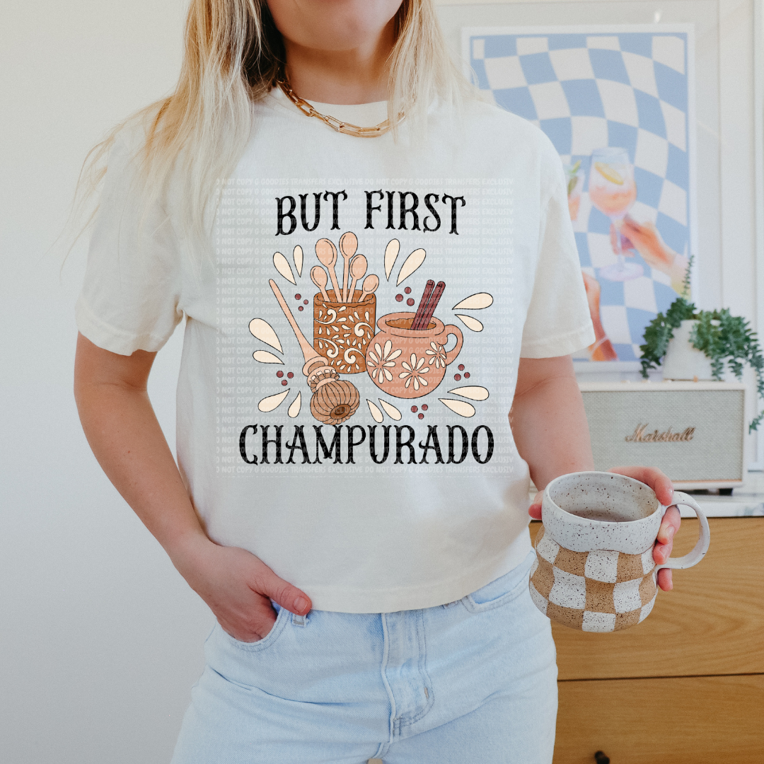 But First Champurado - Clear Film Screen Print Exclusive