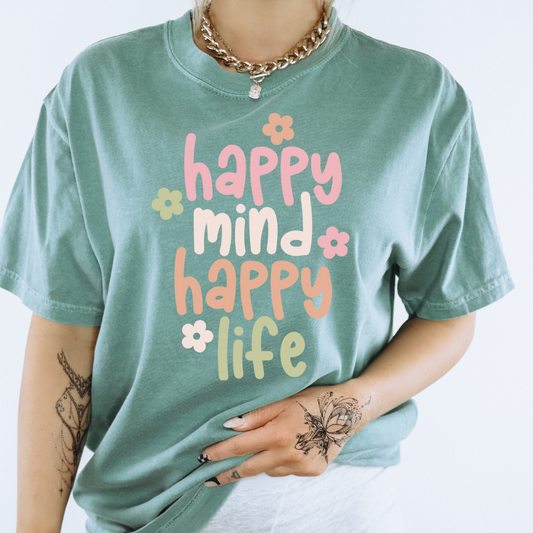 Happy Mind Happy Life - Cold Peel DTF